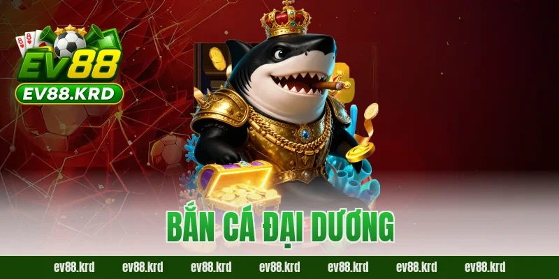 Bắn Cá Đại Dương – Săn Boss Kịch Tính, Thưởng Cực Lớn 7 Bắn Cá Đại Dương – Săn Boss Kịch Tính, Thưởng Cực Lớn