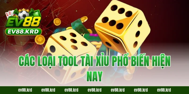 Tool Tài Xỉu “Auto Win” Có Thật Hay Chỉ Là Chiêu Lừa? 2 Các loại tool tài xỉu phổ biến hiện nay