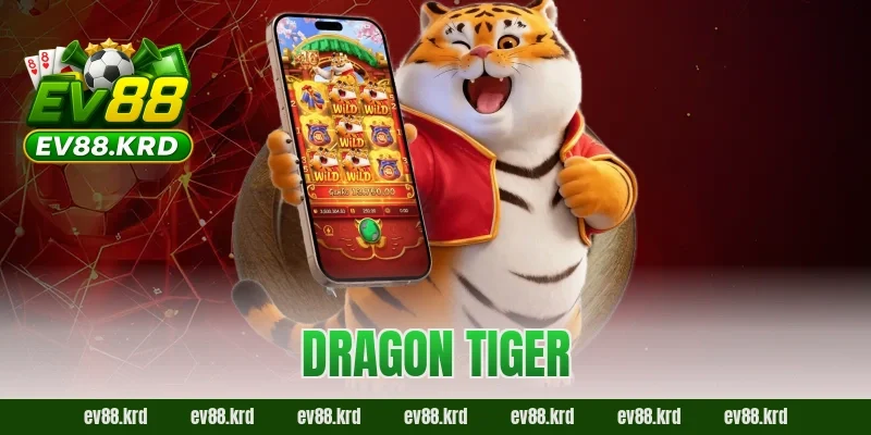 Dragon Tiger – Game bài tốc độ, kịch tính bậc nhất châu Á