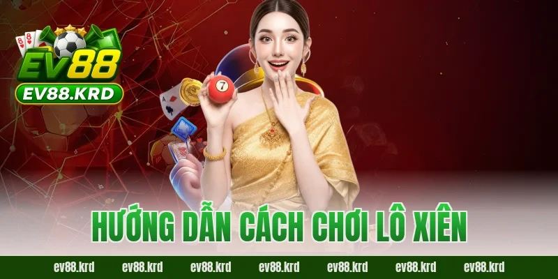 Lô xiên – Trải nghiệm cược đa dạng và cơ hội trúng lớn 3 Hướng dẫn cách chơi lô xiên
