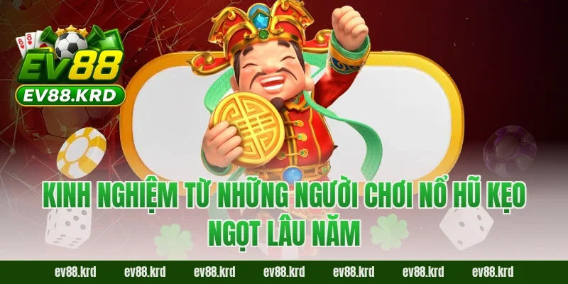 Nổ Hũ Kẹo Ngọt Là Gì? Cách Chơi Và Cơ Hội Jackpot 2026 4 Kinh nghiệm từ những người chơi Nổ Hũ Kẹo Ngọt lâu năm