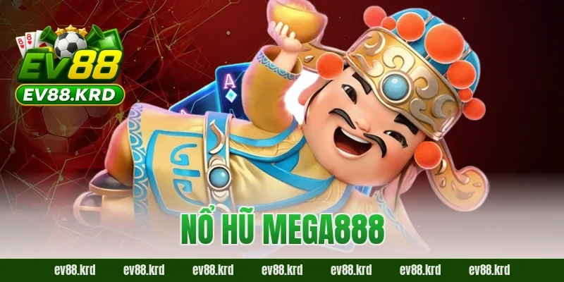 Nổ Hũ Mega888 – Cơ hội trúng thưởng khủng, hồi hộp từng giây