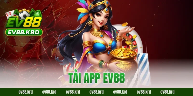 tải app EV88